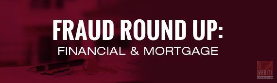 Fraud News January 2018: Financial Fraud, Mortgage Fraud & More