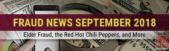 Fraud News September 2018: Elder Fraud, the Red Hot Chili Peppers, and More