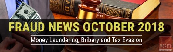 Fraud News October 2018: Money Laundering, Bribery and Tax Evasion