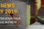 Fraud News January 2019: Precious Metals & Securities Fraud, Health Care Fraud, and More