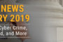 Fraud News February 2019: International Cyber Crime, Financial Fraud, and More